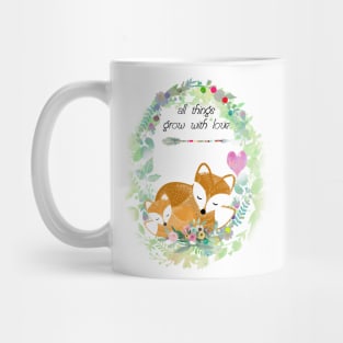 All things grow with love Mug